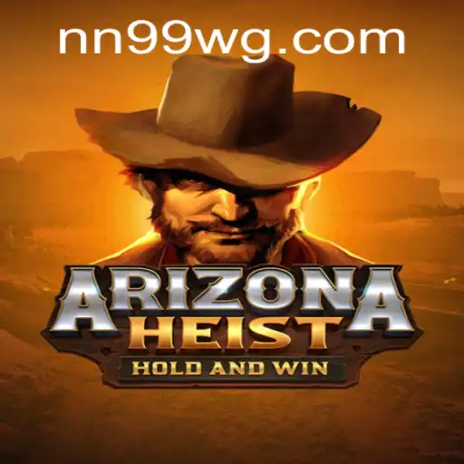 Explore a Emoção do Jogo 'ArizonaHeist' com a Palavra-Chave nn99